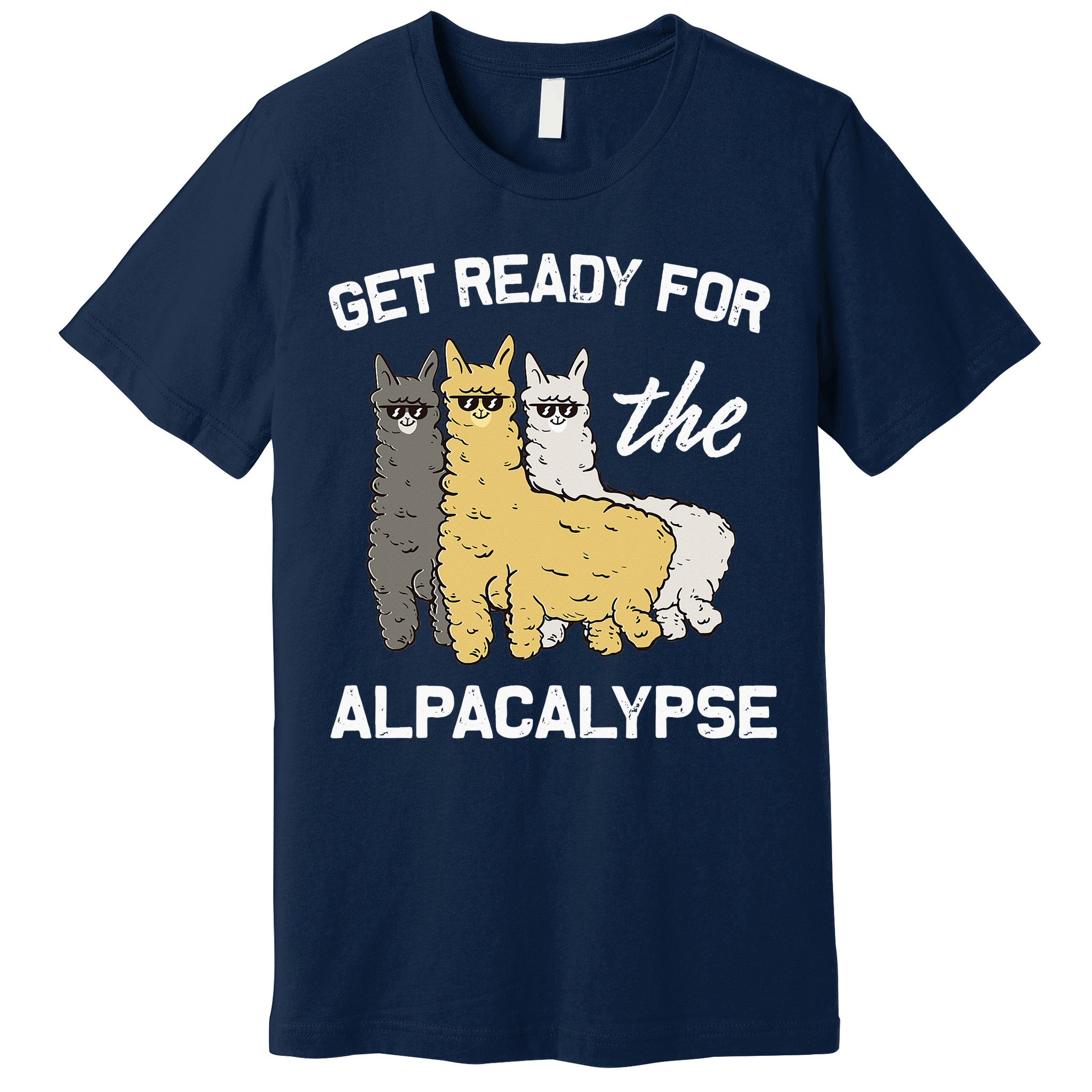 Get Ready For The Alpacalypse Funny Alpaca Fan Gift Premium T-Shirt
