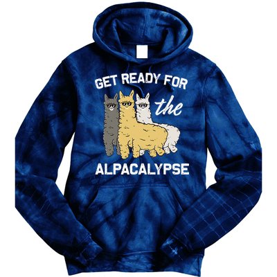 Get Ready For The Alpacalypse Funny Alpaca Fan Gift Tie Dye Hoodie