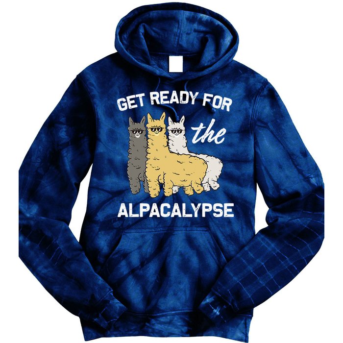 Get Ready For The Alpacalypse Funny Alpaca Fan Gift Tie Dye Hoodie
