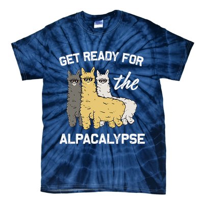 Get Ready For The Alpacalypse Funny Alpaca Fan Gift Tie-Dye T-Shirt