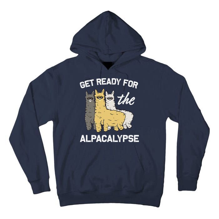 Get Ready For The Alpacalypse Funny Alpaca Fan Gift Tall Hoodie