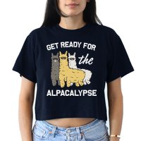 Get Ready For The Alpacalypse Funny Alpaca Fan Gift Crop Top