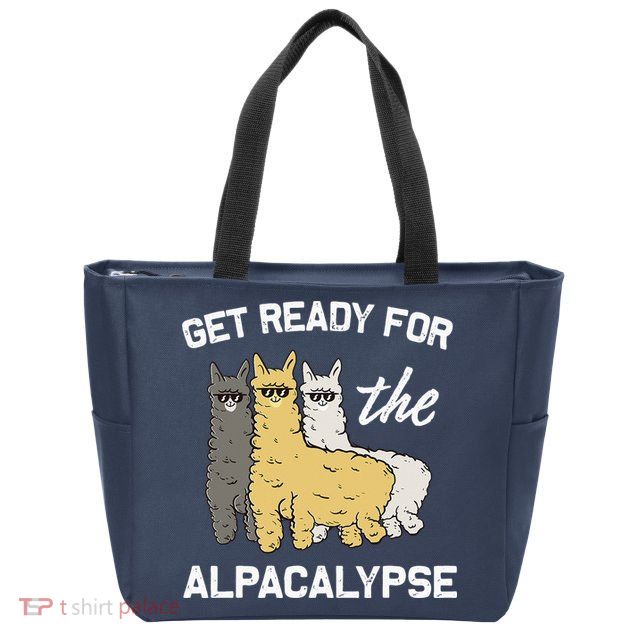 Get Ready For The Alpacalypse Funny Alpaca Fan Gift Zip Tote Bag