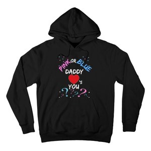 Gender Reveal For Dad Blue Daddy Loves You Hoodie Hoodie