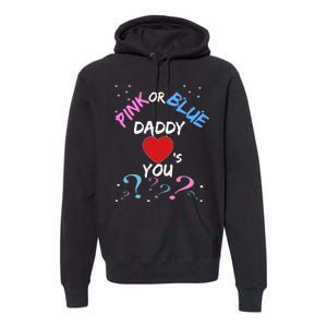 Gender Reveal For Dad Blue Daddy Loves You Hoodie Premium Hoodie