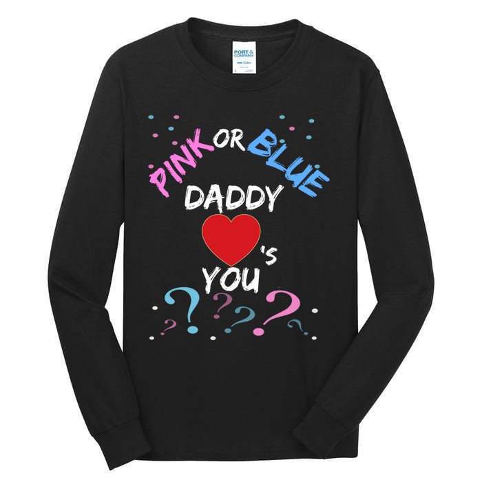 Gender Reveal For Dad Blue Daddy Loves You Hoodie Tall Long Sleeve T-Shirt