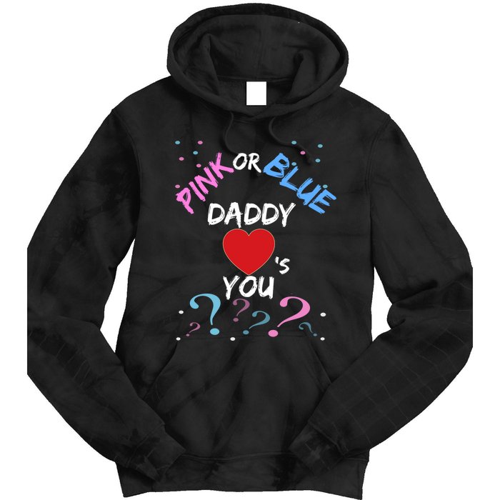 Gender Reveal For Dad Blue Daddy Loves You Hoodie Tie Dye Hoodie