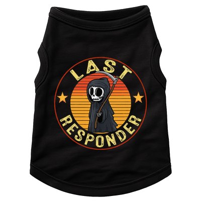 Grim Reaper Funny Dark Meme Mortician Last Responder Doggie Tank
