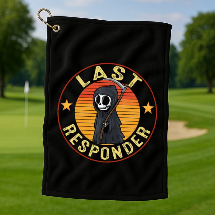 Grim Reaper Funny Dark Meme Mortician Last Responder Golf Towel
