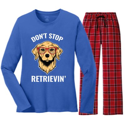 Golden Retriever Funny Design Outfit Dont Stop Retrievin Gift Women's Long Sleeve Flannel Pajama Set 