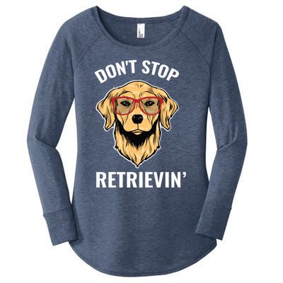 Golden Retriever Funny Design Outfit Dont Stop Retrievin Gift Women's Perfect Tri Tunic Long Sleeve Shirt