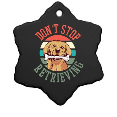 Golden Retriever Funny Dont Stop Retrieving Cool Gift Ceramic Star Ornament