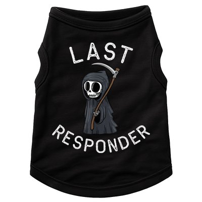 Grim Reaper Funny Dark Humor Mortician Last Responder Doggie Tank