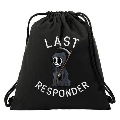 Grim Reaper Funny Dark Humor Mortician Last Responder Drawstring Bag