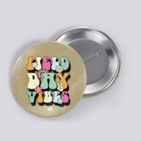 Groovy Retro Field Day Vibes Funny For Teacher Button