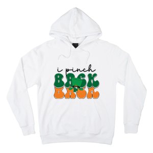 Groovy Retro Kids Funny St Patricks Day Saying For Girls Boys I Pinch Back Hoodie