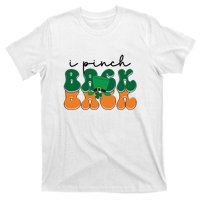 Groovy Retro Kids Funny St Patricks Day Saying For Girls Boys I Pinch Back T-Shirt