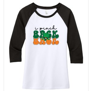 Groovy Retro Kids Funny St Patricks Day Saying For Girls Boys I Pinch Back Women's Tri-Blend 3/4-Sleeve Raglan Shirt