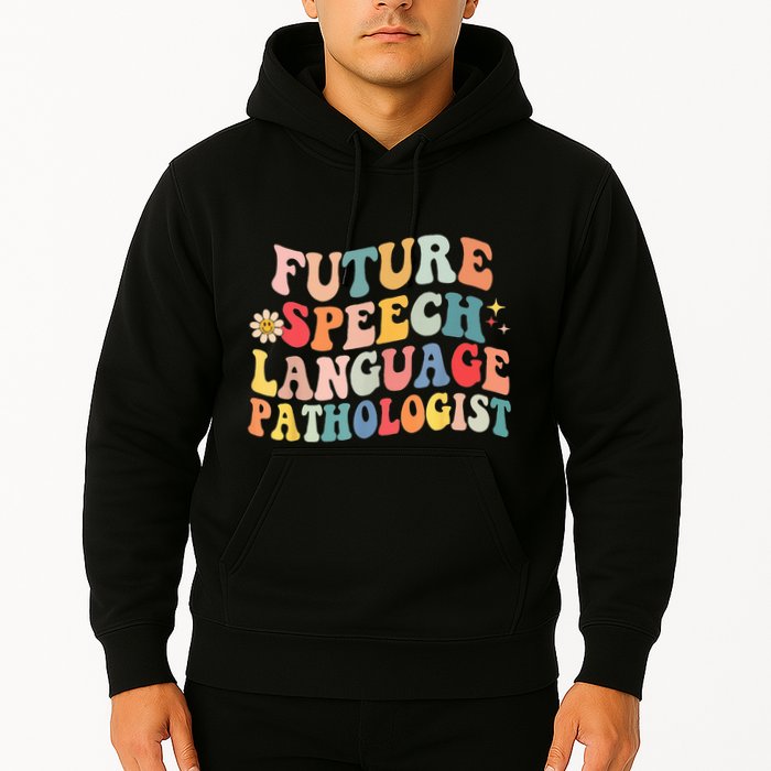 Groovy Retro Future Speech Language Pathologist  Hoodie