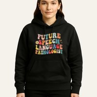Groovy Retro Future Speech Language Pathologist  Hoodie