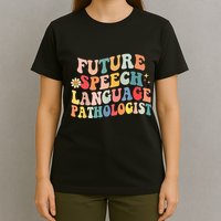 Groovy Retro Future Speech Language Pathologist  T-Shirt