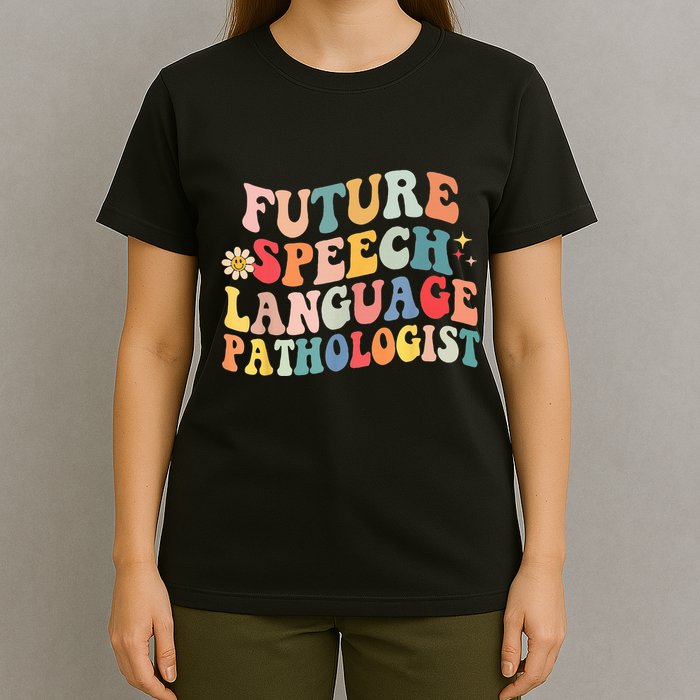 Groovy Retro Future Speech Language Pathologist  T-Shirt