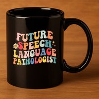 Groovy Retro Future Speech Language Pathologist  11oz C Handle Ceramic Mug
