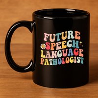 Groovy Retro Future Speech Language Pathologist  11oz C Handle Ceramic Mug