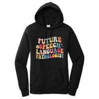 Groovy Retro Future Speech Language Pathologist  Women's Pullover Hoodie