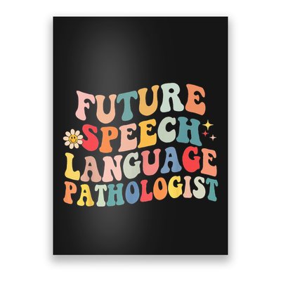 Groovy Retro Future Speech Language Pathologist  Poster