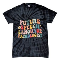 Groovy Retro Future Speech Language Pathologist  Tie-Dye T-Shirt