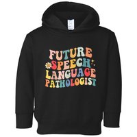 Groovy Retro Future Speech Language Pathologist  Toddler Hoodie