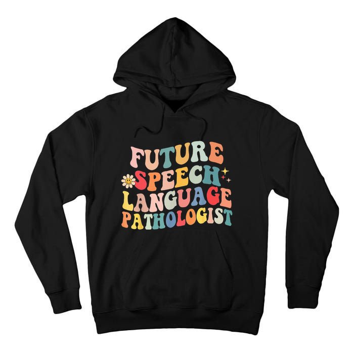 Groovy Retro Future Speech Language Pathologist  Tall Hoodie