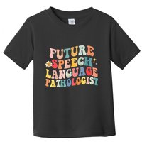 Groovy Retro Future Speech Language Pathologist  Toddler T-Shirt