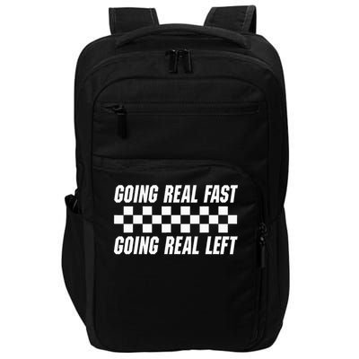 Going Real Fast And Going Real Left Funny Memes Joke Racing Impact Tech Backpack