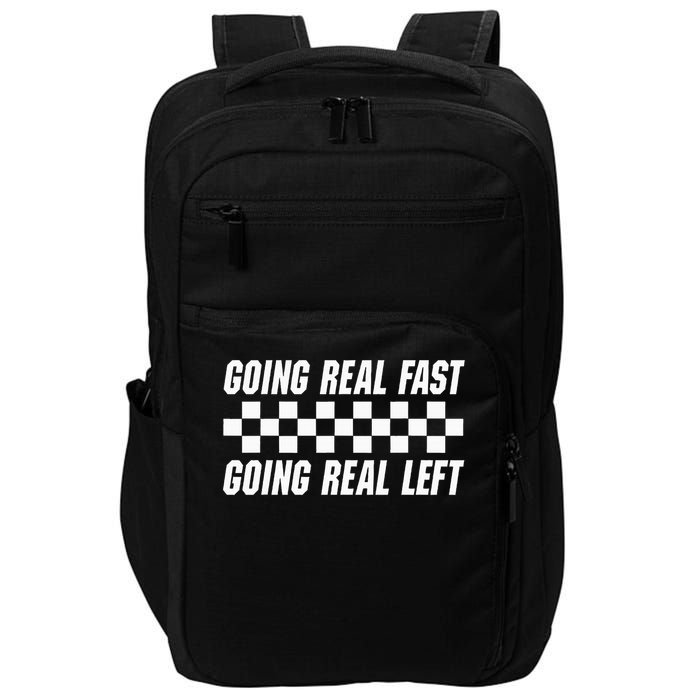 Going Real Fast And Going Real Left Funny Memes Joke Racing Impact Tech Backpack