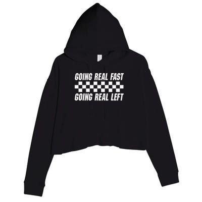 Going Real Fast And Going Real Left Funny Memes Joke Racing Crop Fleece Hoodie