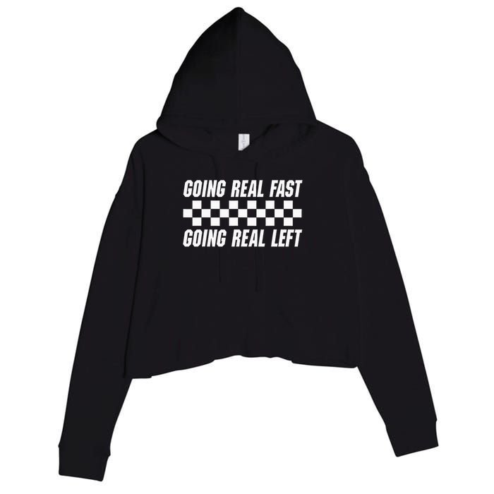 Going Real Fast And Going Real Left Funny Memes Joke Racing Crop Fleece Hoodie