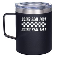 Going Real Fast And Going Real Left Funny Memes Joke Racing 12oz Stainless Steel Coffee Mug