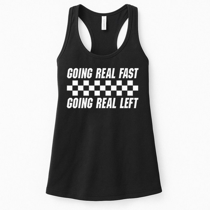 Going Real Fast And Going Real Left Funny Memes Joke Racing Womens Tank Top