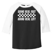 Going Real Fast And Going Real Left Funny Memes Joke Racing Toddler Fine Jersey T-Shirt