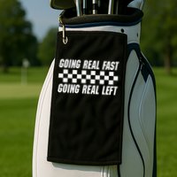 Going Real Fast And Going Real Left Funny Memes Joke Racing Golf Towel