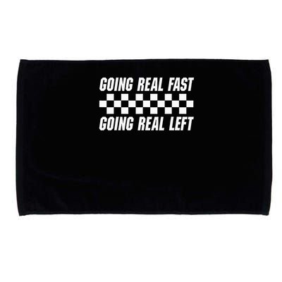 Going Real Fast And Going Real Left Funny Memes Joke Racing Microfiber Hand Towel