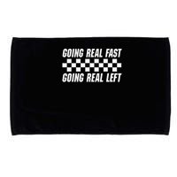 Going Real Fast And Going Real Left Funny Memes Joke Racing Microfiber Hand Towel