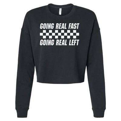 Going Real Fast And Going Real Left Funny Memes Joke Racing Cropped Pullover Crew