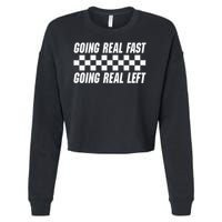 Going Real Fast And Going Real Left Funny Memes Joke Racing Cropped Pullover Crew