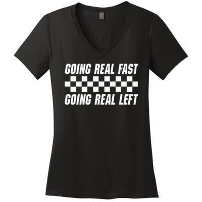 Going Real Fast And Going Real Left Funny Memes Joke Racing Women's V-Neck T-Shirt