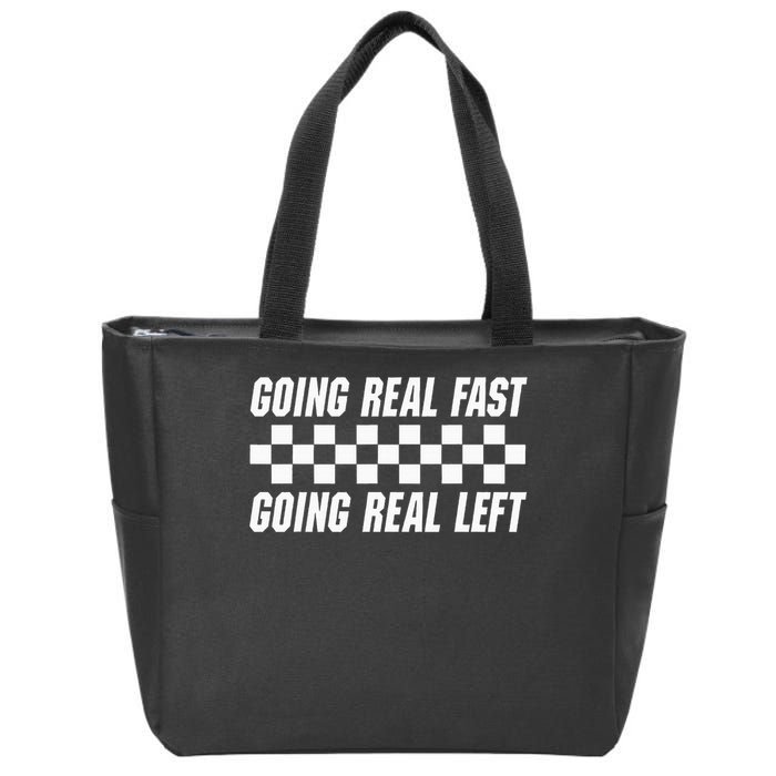 Going Real Fast And Going Real Left Funny Memes Joke Racing Zip Tote Bag