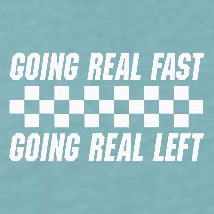 Going Real Fast And Going Real Left Funny Memes Joke Racing Sueded Cloud Jersey T-Shirt