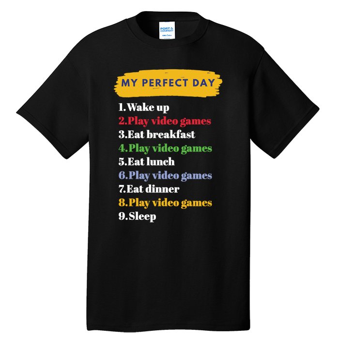 Gamer Routine Funny Gamer Epic Gamer Happy Gamer Video Games Lover Tall T-Shirt